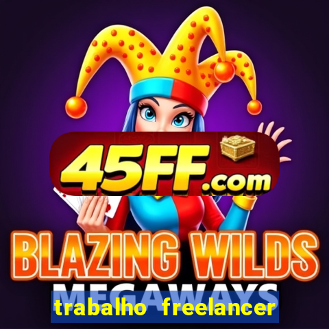 trabalho freelancer online digitador